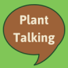 Plant Talking